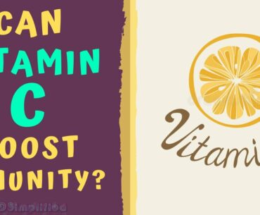 CAN VITAMIN C BOOST IMMUNITY?? - How to boost immunity naturally.