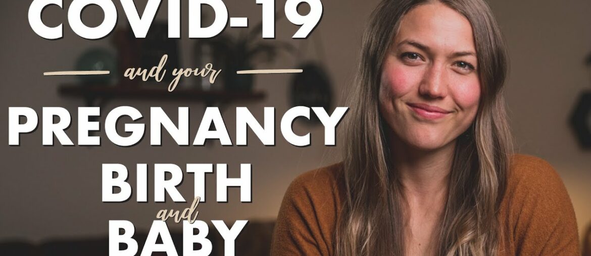 What To Know About COVID-19 for Pregnancy, Birth and Baby | Boosting Immune System During Pregnancy