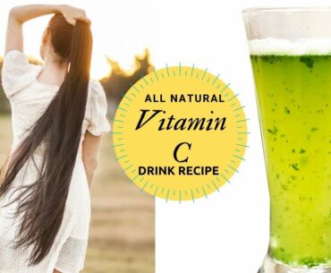 DIY Natural Vitamin C Drink To Boost Your Immune System, Faster Hair Growth & Clear Skin-Beautyklove