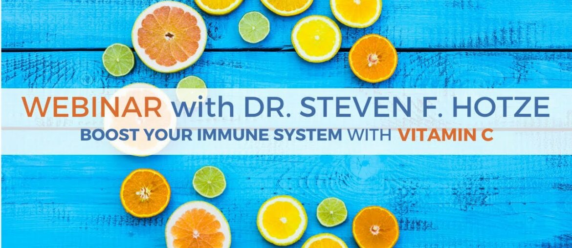 Webinar - Boosting Your Immune System with Vitamin C