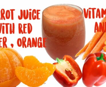 CARROT JUICE WITH RED PEPPER, AND ORANGE ||IMMUNITY BOOSTER LOADED WITH VITAMIN C AND A.
