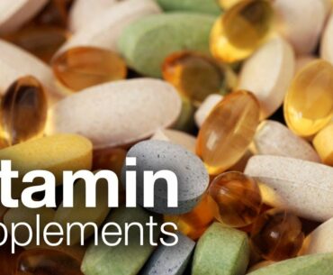 Vitamins: do you need supplements?