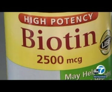 Beauty vitamin biotin may affect medical test results I ABC7