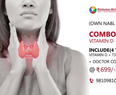 Combo Offer - Vitamin D + Thyroid @699 at Hindustan Wellness