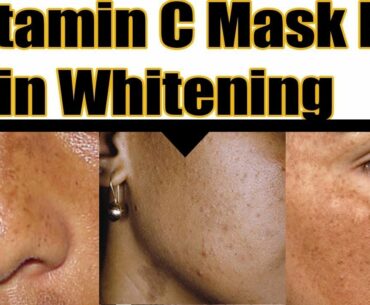 Skin Brightening - Vitamin C Face Mask // for Spotless fair skin DR. MANOJ DAS