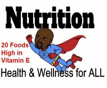 20 Foods High in Vitamin E -Nutrition - Health & Wellness for ALL
