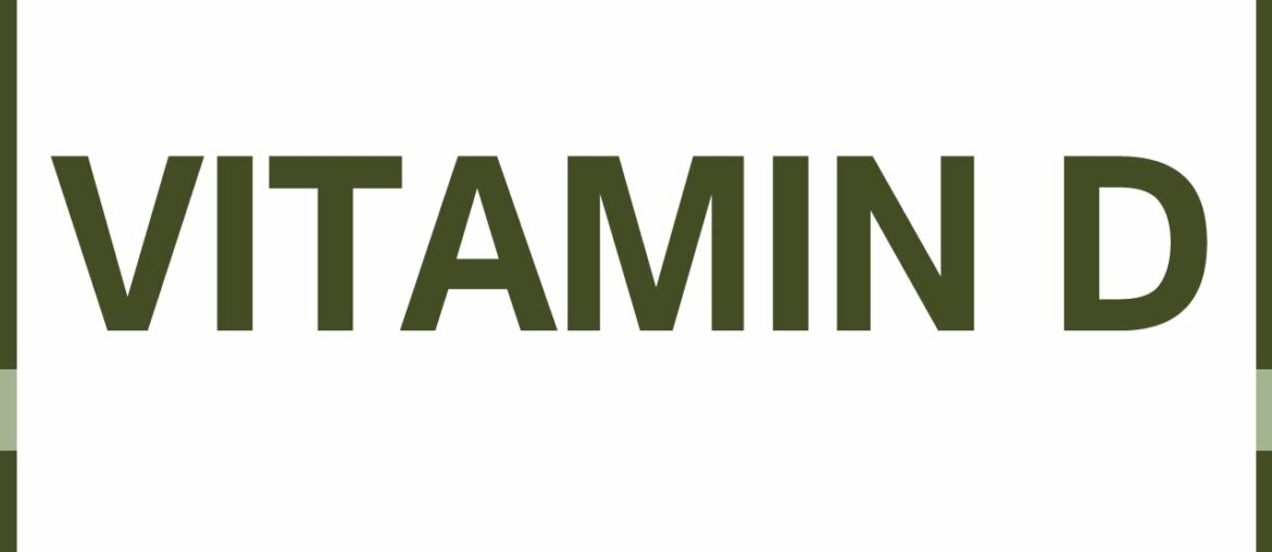 VITAMIN D -NATURAL VITAMIN FOODS - BENEFITS OF WELLNESS