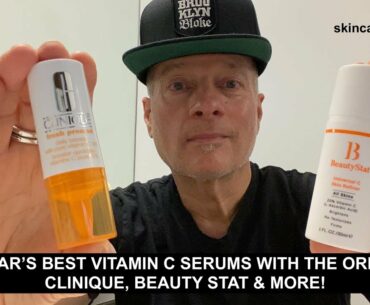 THE YEAR’S BEST VITAMIN C SERUMS WITH THE ORDINARY, CLINIQUE, BEAUTY STAT & MORE!