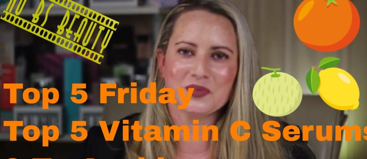 Top Five Vitamin C 🍊🍋 Edition!!! Plus ➕ Three to Avoid