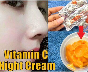 How to make VITAMIN C NIGHT CREAM at home for youthful, glowing, spotless skin