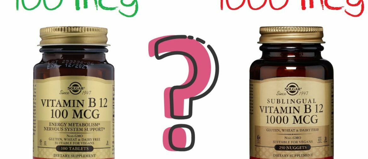 VITAMIN B12 dosing strategies – 3 examples (and what I recommend)