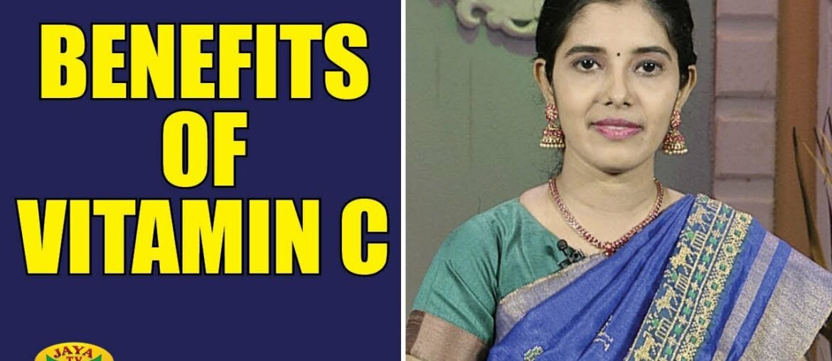 Benefits of Vitamin C | Nutrition Diary | Adupangarai | Jaya TV