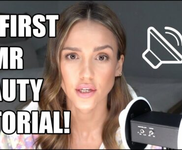 My First ASMR Beauty Tutorial | Jessica Alba