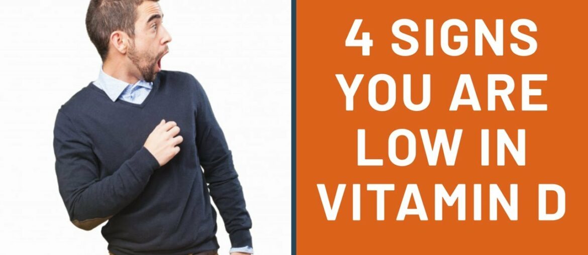 4 Signs You Are Low in VITAMIN D