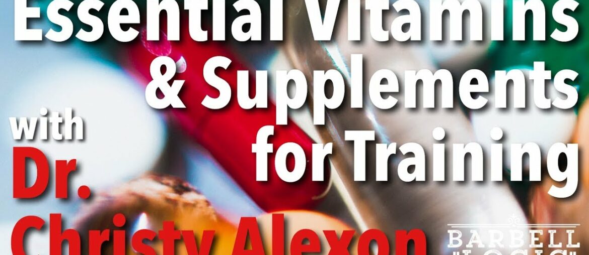 #190 - Three Essential Vitamins and Supplements for Training with Dr. Christy Alexon