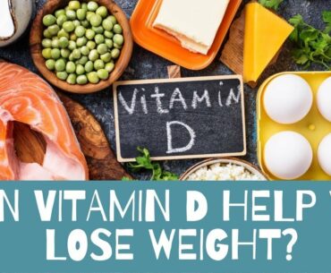 Can Vitamin D Help You Lose Weight? | Slim Fast Secret