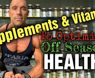 Supplements and Vitamins to Optimize Off Season Health - What I'm Actually Taking!!!