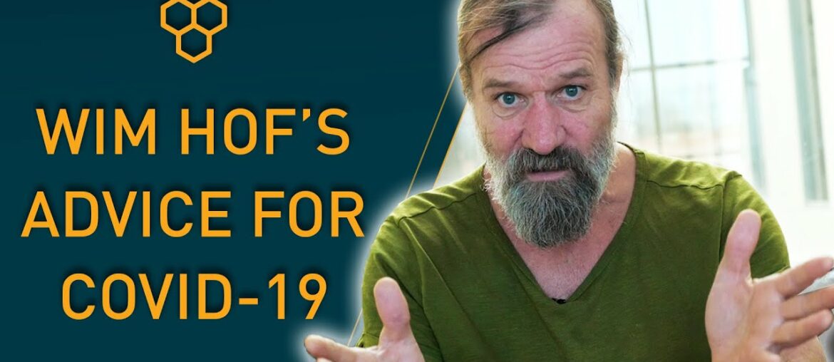 Wim Hof's take on Coronavirus (COVID-19)