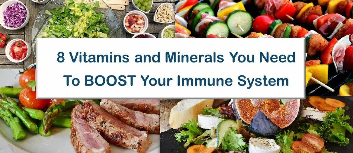 8 Vitamins and Minerals You Need to BOOST Your Immune System