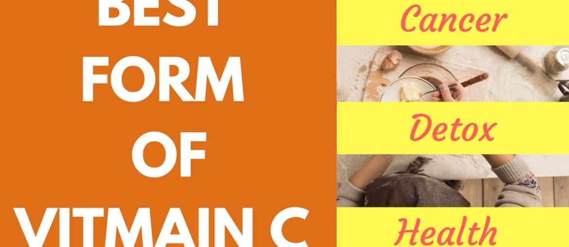 Best Vitamin C Supplement for Cancer and Health | Best Liposomal Vitamin C