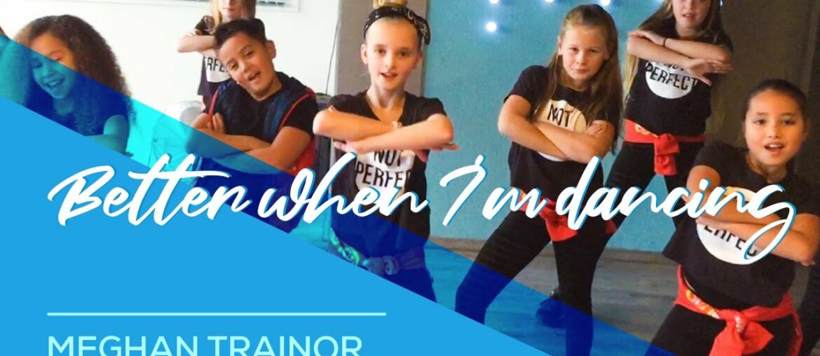 Better when I'm Dancing - Meghan Trainor - Easy Kids Dance Warming Up Video - Choreography