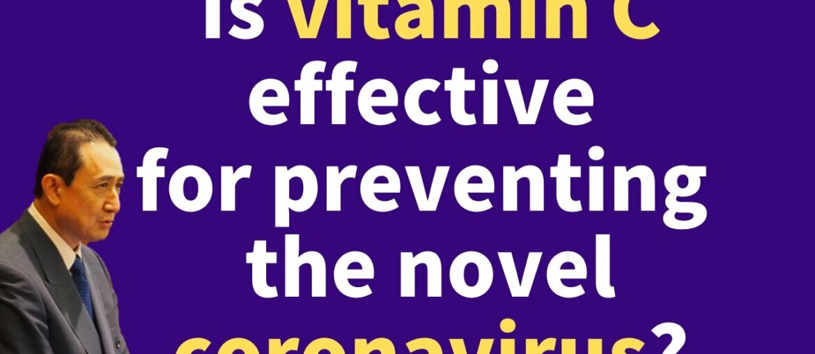 Is vitamin C effective for preventing the novel coronavirus?