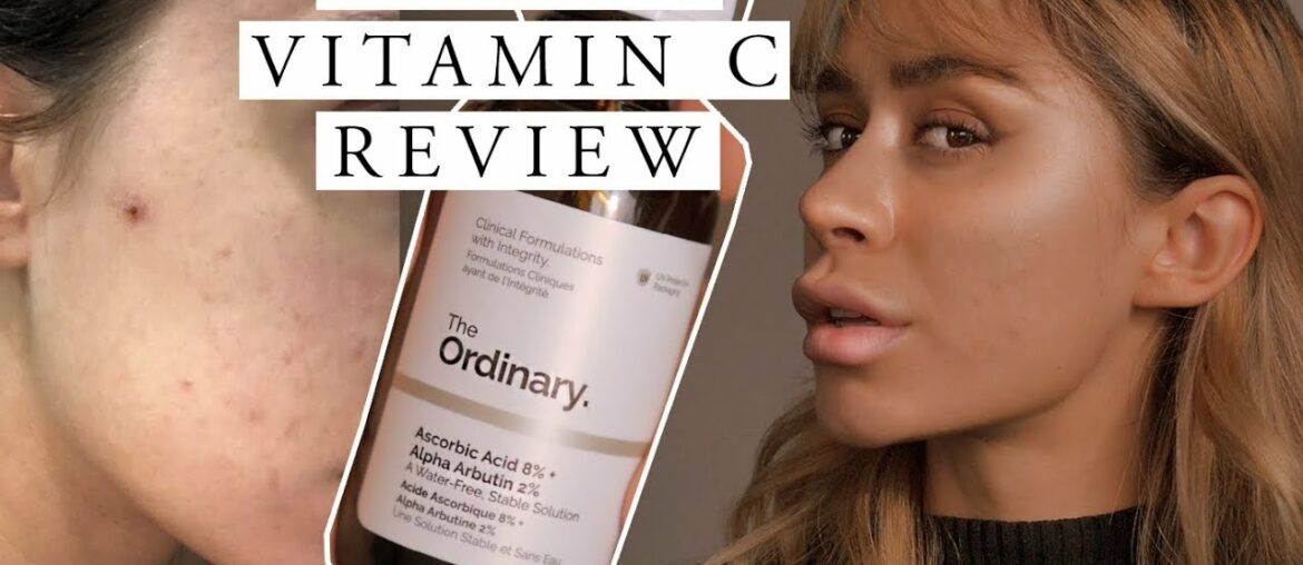 THE ORDINARY ASCORBIC ACID 8% ALPHA ARBUTIN 2% VITAMIN C SERUM REVIEW
