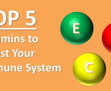 Top 5 Vitamins to boost Immunity - Don't get the Corona Virus!