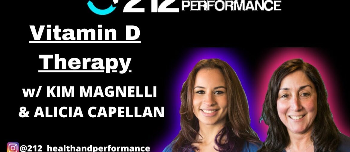 Vitamin D Therapy w/ Kim Magnelli, Alicia Capellan and Team 212