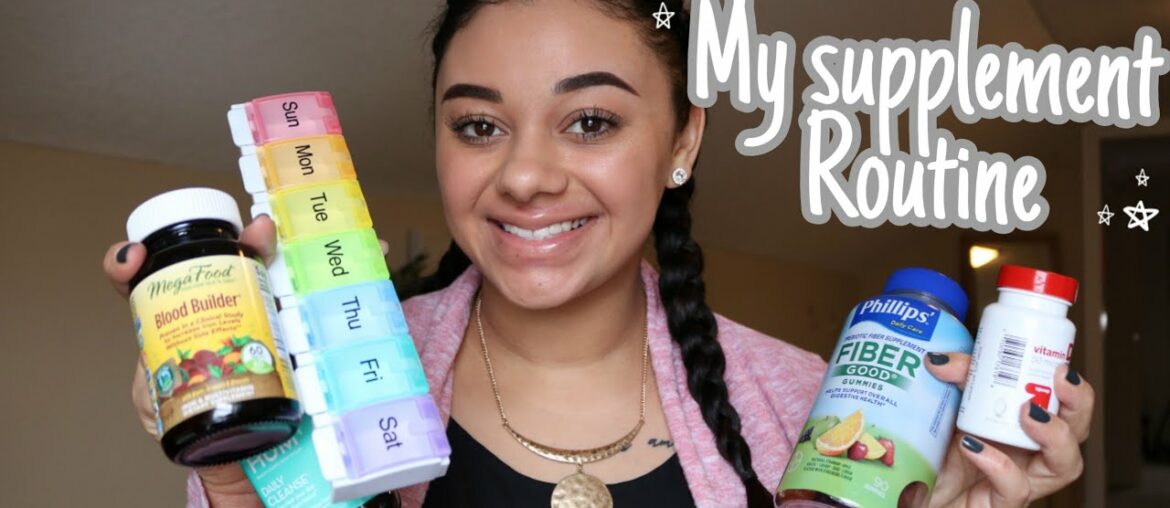 MY SUPPLEMENT ROUTINE + Why I take them | Collagen, Fiber, Vitamin D and more !