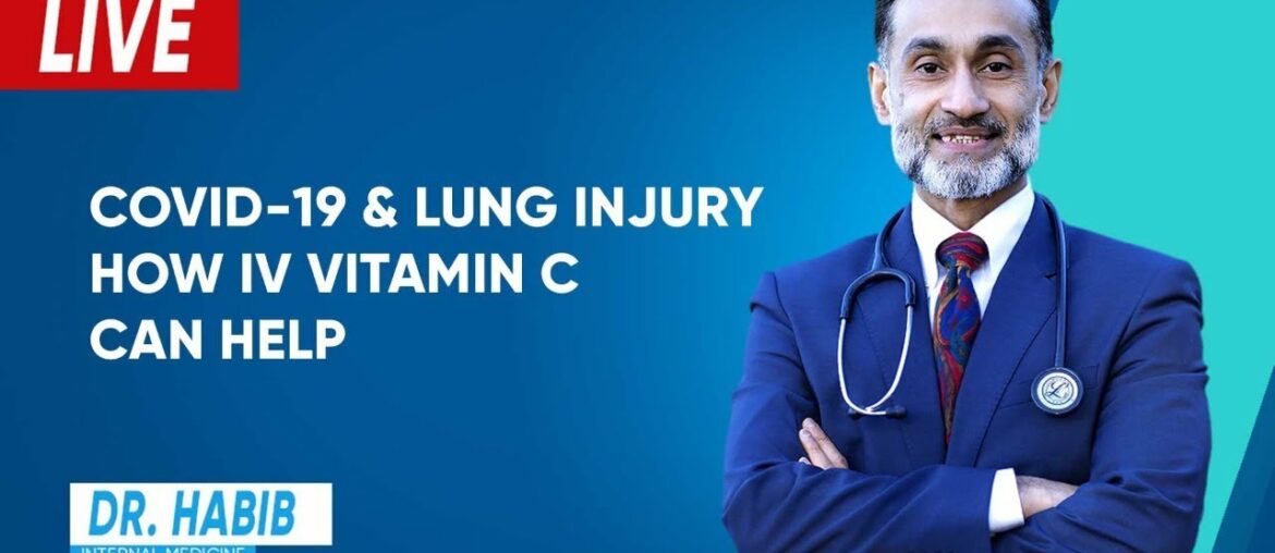 COVID-19 & Lung Injury - How IV Vitamin-C  Can Help