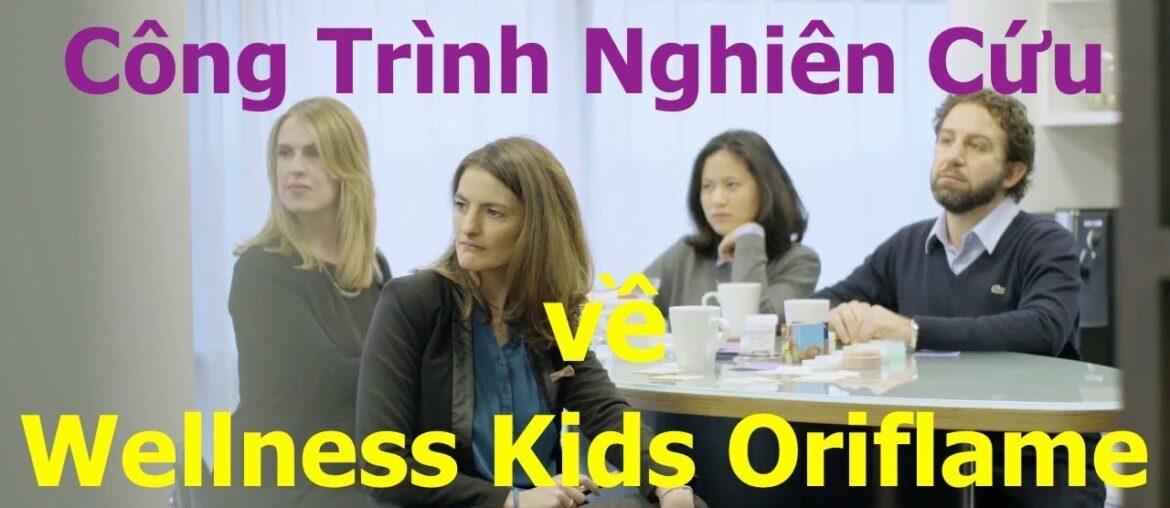 Vitamin Cho bé Wellness Kids Oriflame -Khoa Học Nghiên Cứu Về Wellness Kids