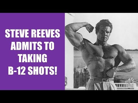 STEVE REEVES TOOK VITAMIN B12 SHOTS TO GET MASSIVE!!