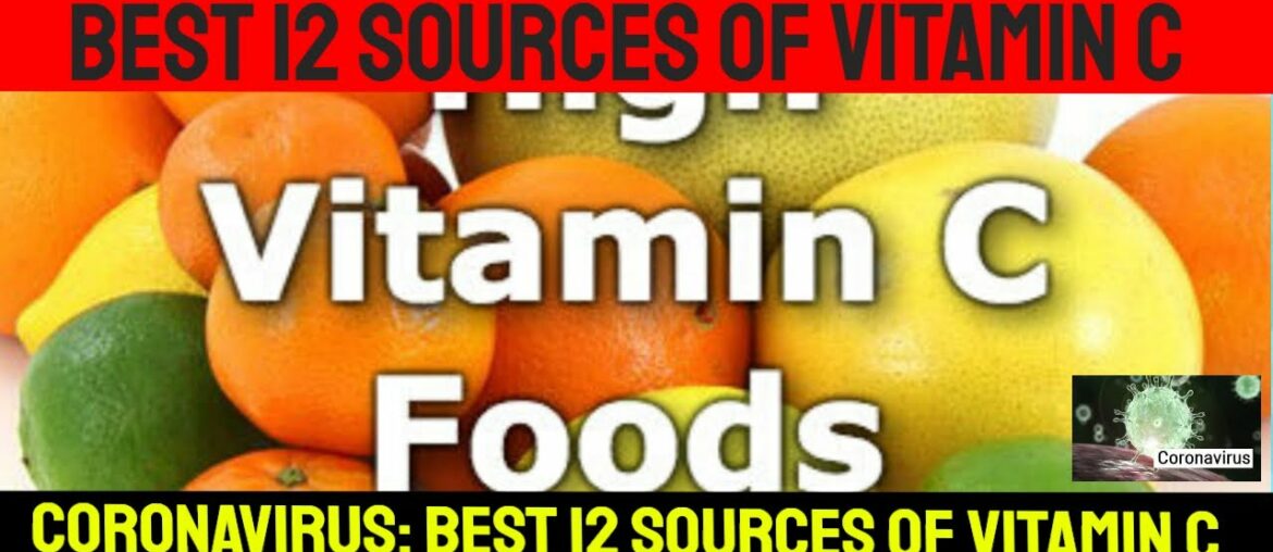 Coronavirus Best 12 Richest Sources Of Vitamin C To Boost Your Immune System Against Disease & Virus