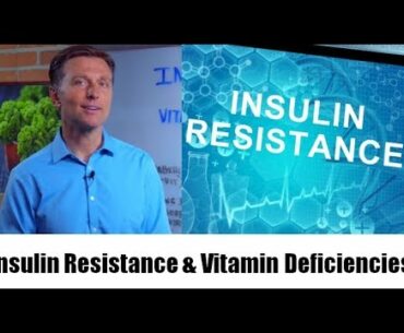 Insulin Resistance & Vitamin Deficiencies