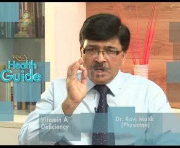 Watch How Side Effects and Problems of Vitamin A Deficiency in Kids