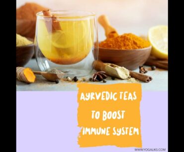 #Ayurveda tea and supplements to boost #immunity and immune system
