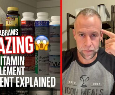 Todd Abrams | AMAZING Daily Vitamin & Supplement Regiment Explained