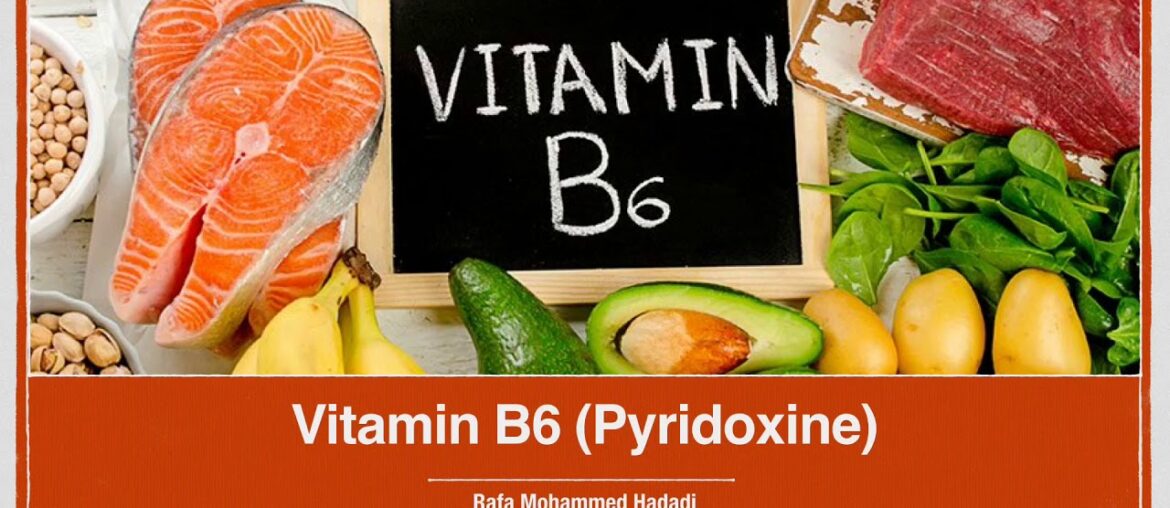 Pyridoxine Vitamin B6 “Nutrition”