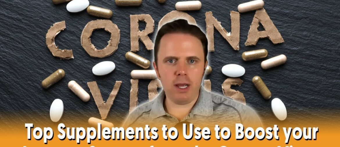 Top Supplements to Use to Boost your Immune System from the Coronavirus