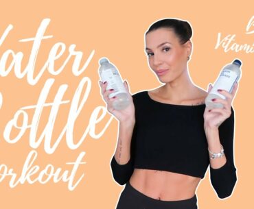 Water Bottle Workout (by Vitamin Well) / Home Edition