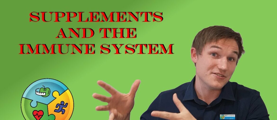 Supplements and your Immune System