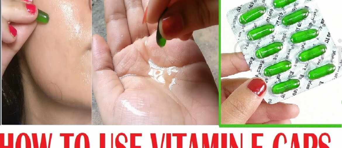 VITAMIN E CAPSULES HOW TO USE | BENEFITS OF VITAMIN E | VITAMIN E USES|Get Spotless, glowing Skin