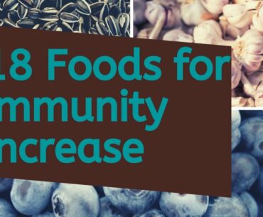 18 Foods for immunity increase | Drinks and Foods for boost immune system
