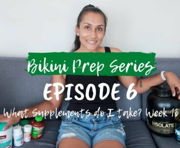 Ep 6 | NZIFBB Bikini Prep Series | Week 13