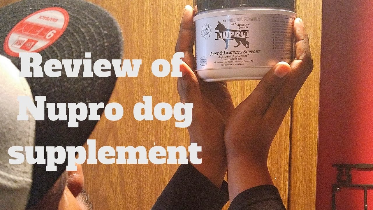 Nupro  vitamin supplement review for dogs...because I'm a daily user and love the product