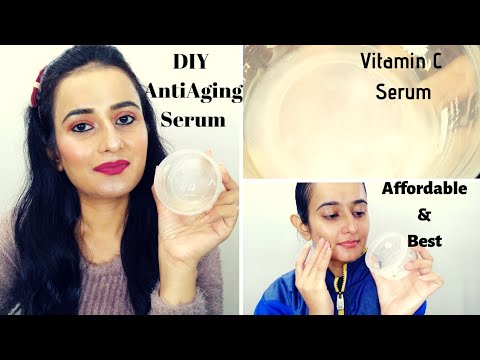 DIY Vitamin C Serum | Homemade AntiAging Serum | Affordable & Best | SWATI BHAMBRA