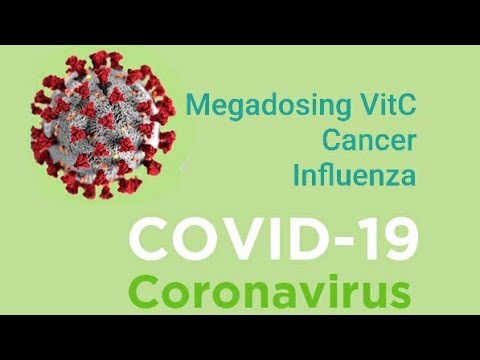 Megadose Vitamin C, Cancer, Influenza and Covid-19
