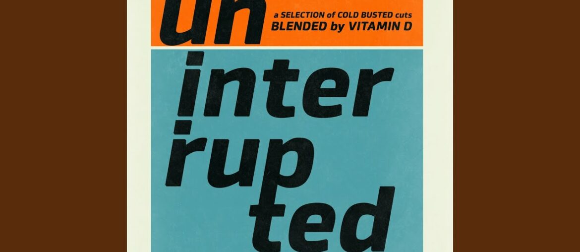 Uninterrupted - Mixed by DJ Vitamin D