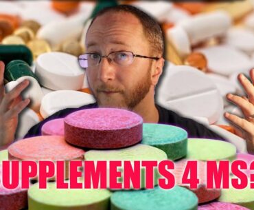 Multiple Sclerosis Vlog: SUPPLEMENTS FOR MS? Vitamin D3 and much more